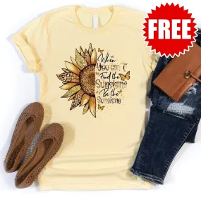 Be the Sunshine Tee - 0